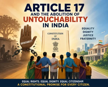 Article 17 and the Abolition of Untouchability in India
